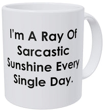 Load image into Gallery viewer, Funny Personalize Coffee Mug, Sarcastic Ray Of Sunshine Christmas Gifts, Best Mug for Lovers of Sarcasm Ceramic Cup White, 11 Oz
